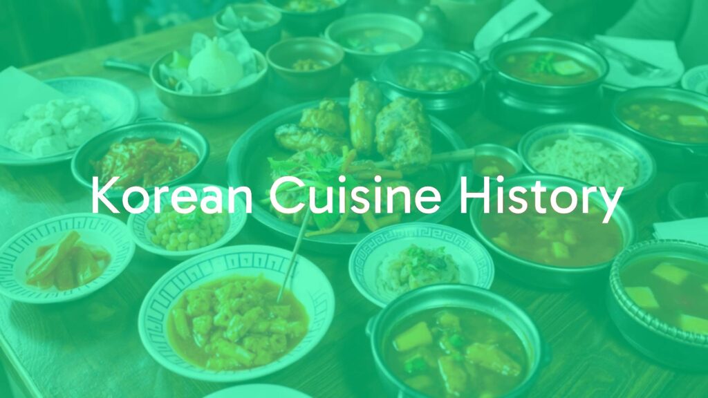 Korean Cuisine History